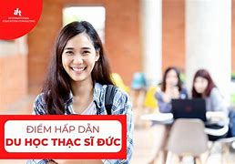 Du Học Thạc Sĩ Đức 2022 Điểm Chuẩn Học Bạ Tphcm 2024 Mới Nhất